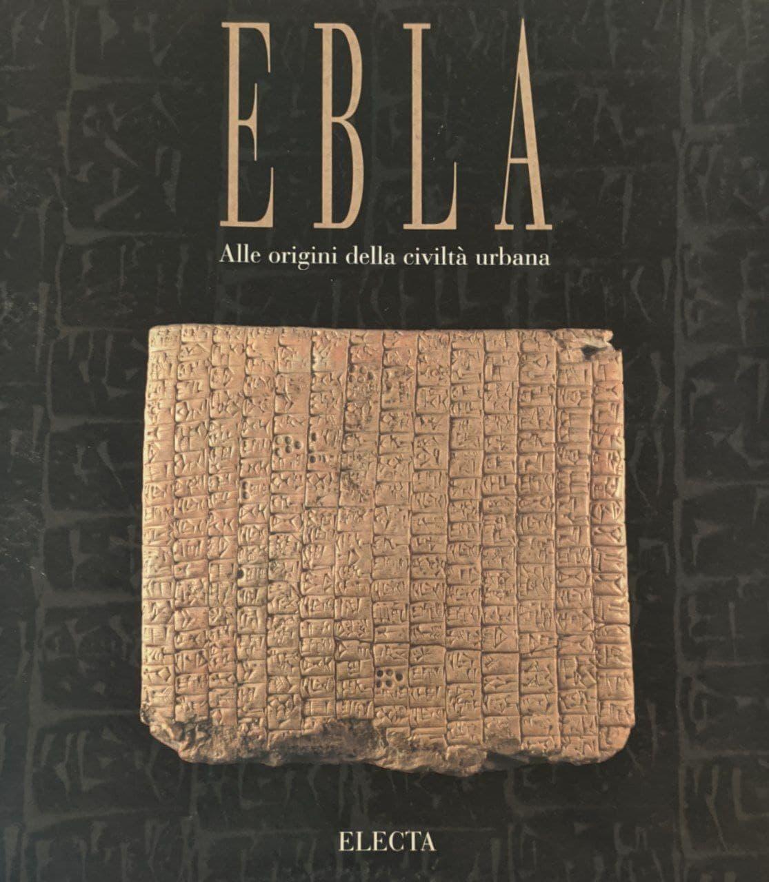 Ebla. Alle origini della civiltà urbana - copertina