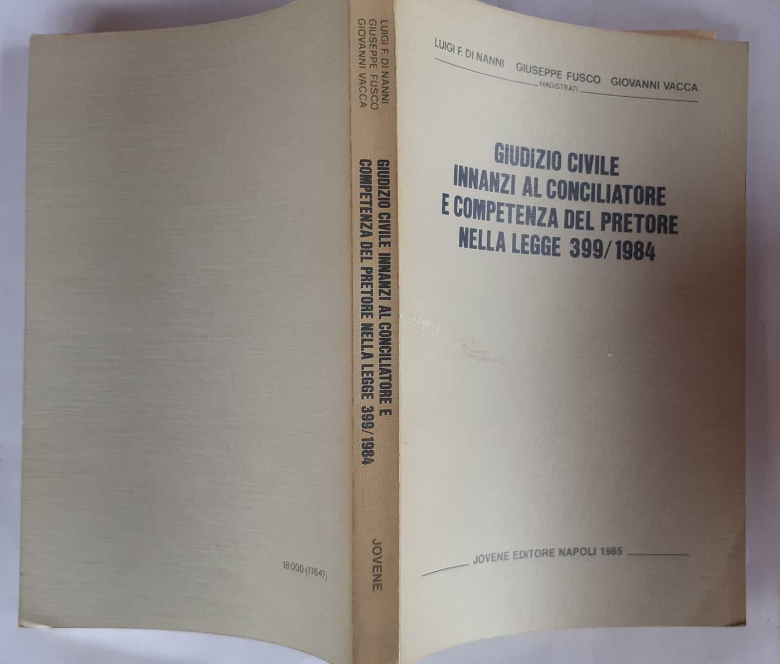 Giudizio civile innanzi al conciliatore e competenza del pretore nella legge 399/1984 - copertina