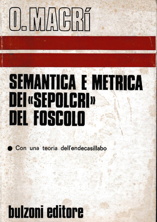 Semantica e metrica dei "Sepolcri" del Foscolo - copertina
