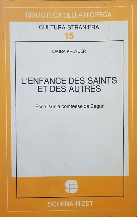 L'enfance des saints et des autres. Essai sur la comtesse de Ségur - copertina