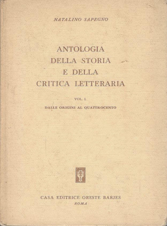 Antologia della storia e della critica letteraria, volume I : dalle origini al quattrocento - copertina