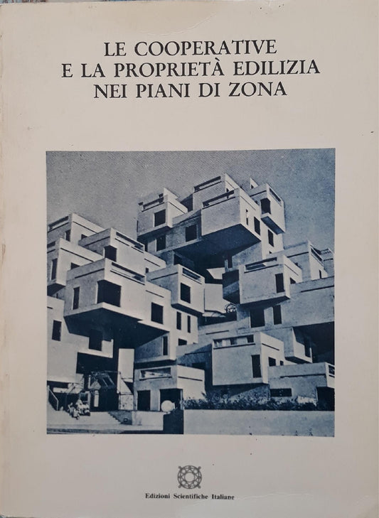 Le cooperative e la proprietà edilizia nei piani di zona - copertina