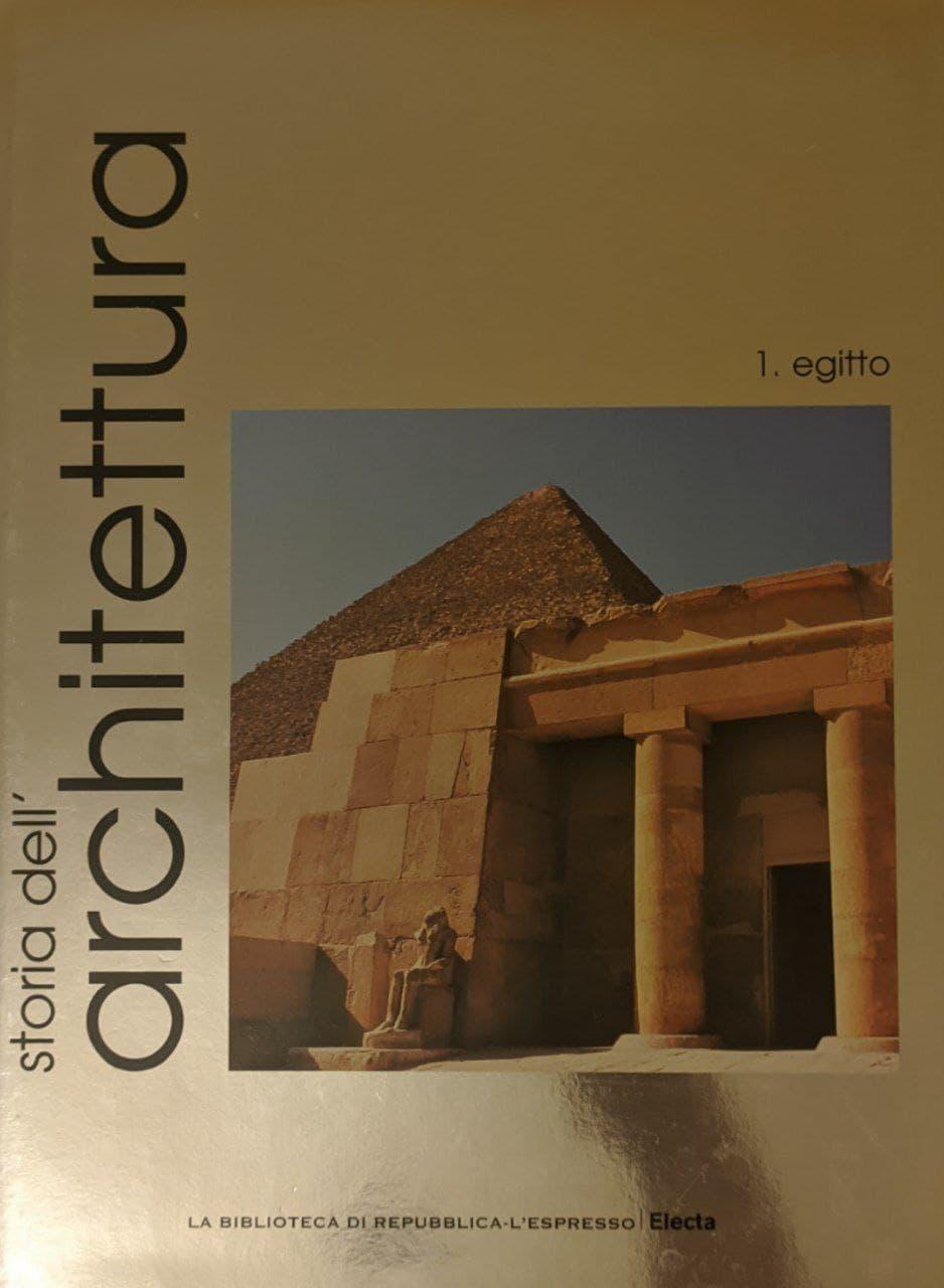 Storia dell'architettura. Egitto (volume 1) - copertina