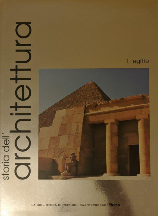 Storia dell'architettura. Egitto (volume 1) - copertina