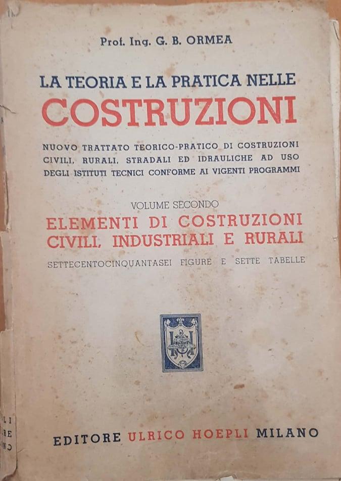 La teoria e la pratica nelle costruzioni (volume secondo) - copertina