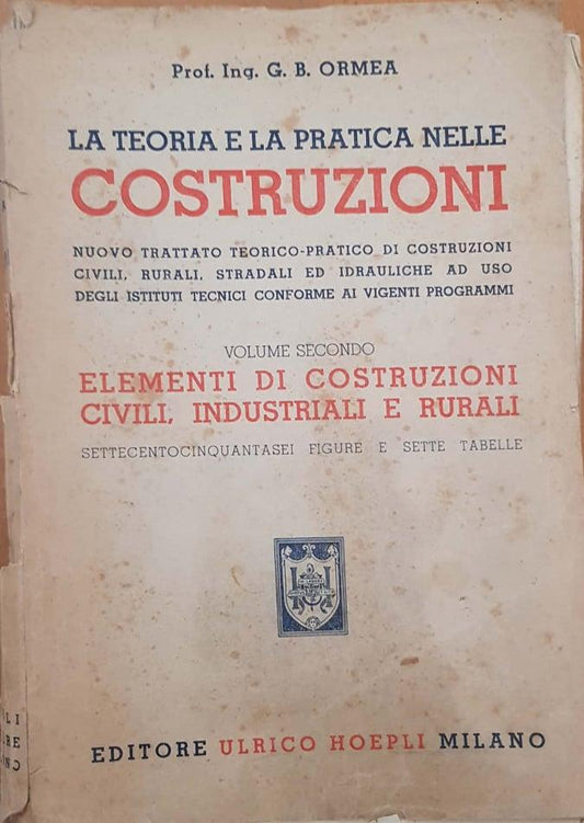 La teoria e la pratica nelle costruzioni (volume secondo) - copertina