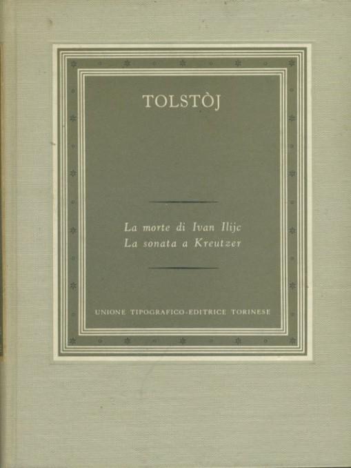 La morte di Ivan Ilijc - La sonata a Kreutzer - copertina