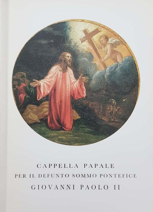 Cappella PApale per il defunto sommo Pontefice Giovanni Paolo II - copertina