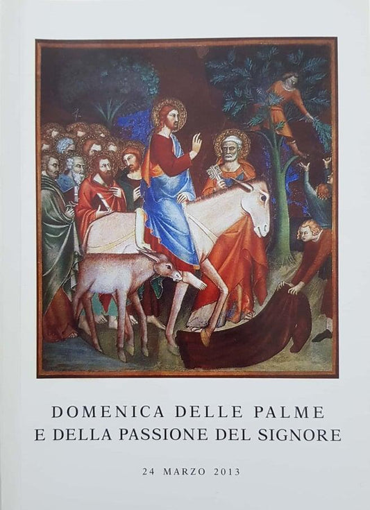 Domenica delle Palme e della Passione del Signore 2013 - copertina