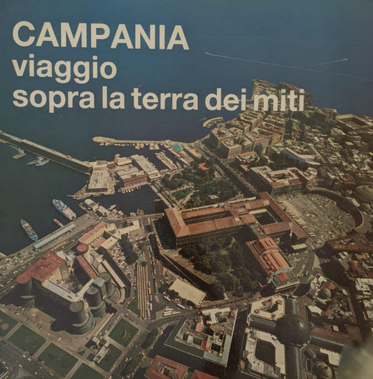 Campania: viaggio sopra la terra dei Miti - copertina