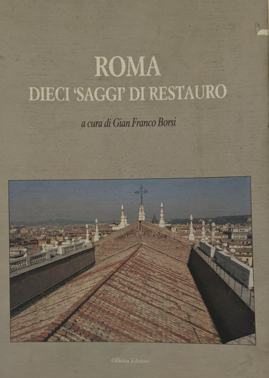 Roma. Dieci 'saggi' di restauro - copertina