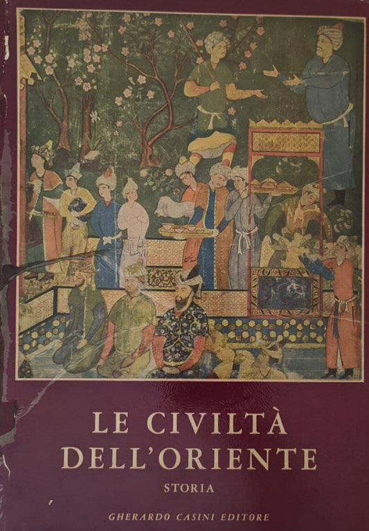 Le civiltà dell'Oriente. Volume primo: Storia - copertina