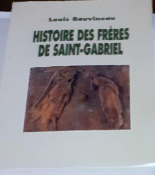 Histoire des freres de Saint-Gabriel - copertina