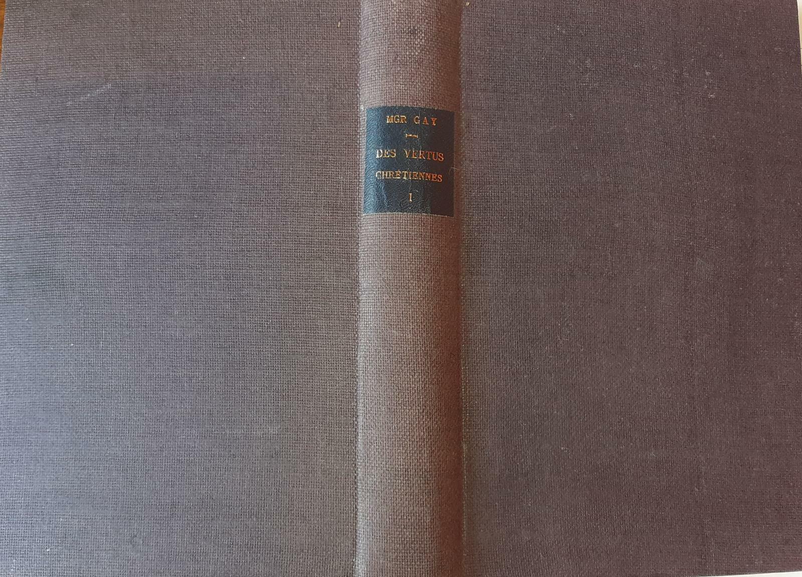 De la vie et des Verus Chretiennes considerees dans l'etat religieux. Tome 1 - copertina