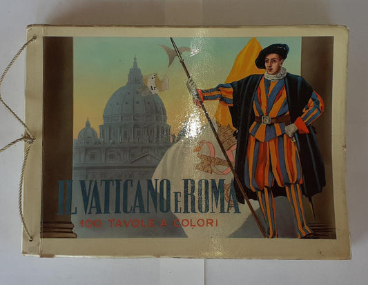 Il Vaticano e Roma,100 Tavole a colori - copertina
