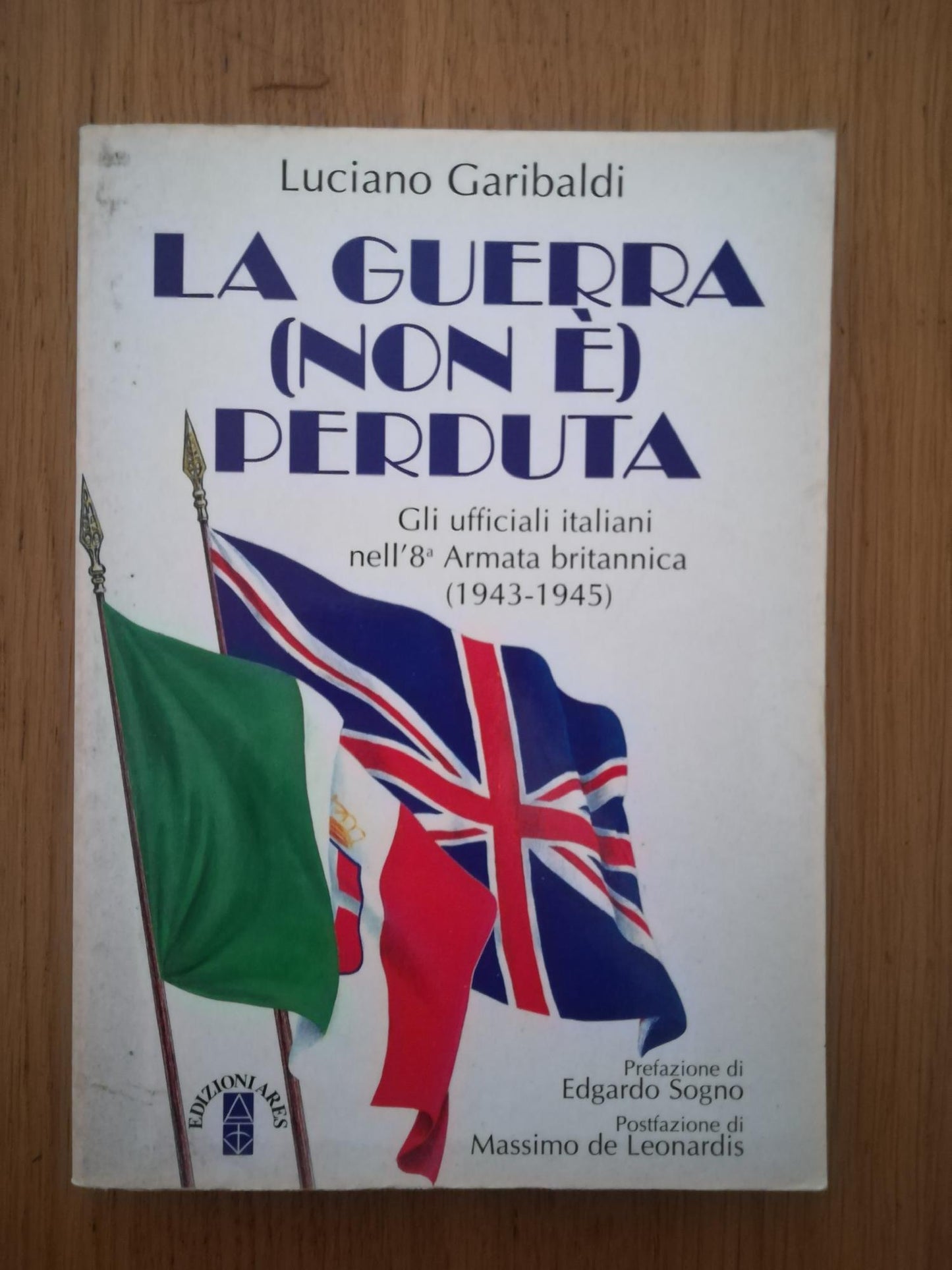La guerra (non è) perduta. Gli ufficiali italiani nell'8ª Armata britannica (1943-1945) - copertina