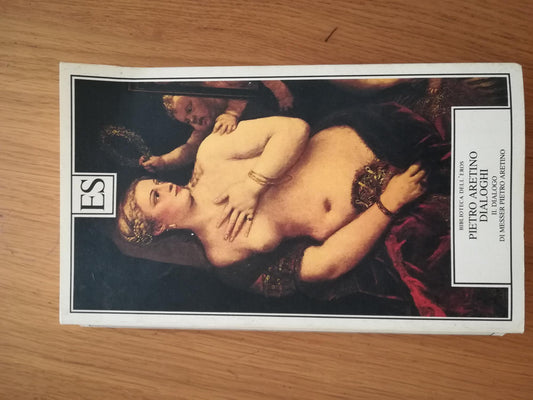 Dialoghi. Vol.II: Dialogo di Messer Pietro Aretino: Vol. 2 - copertina