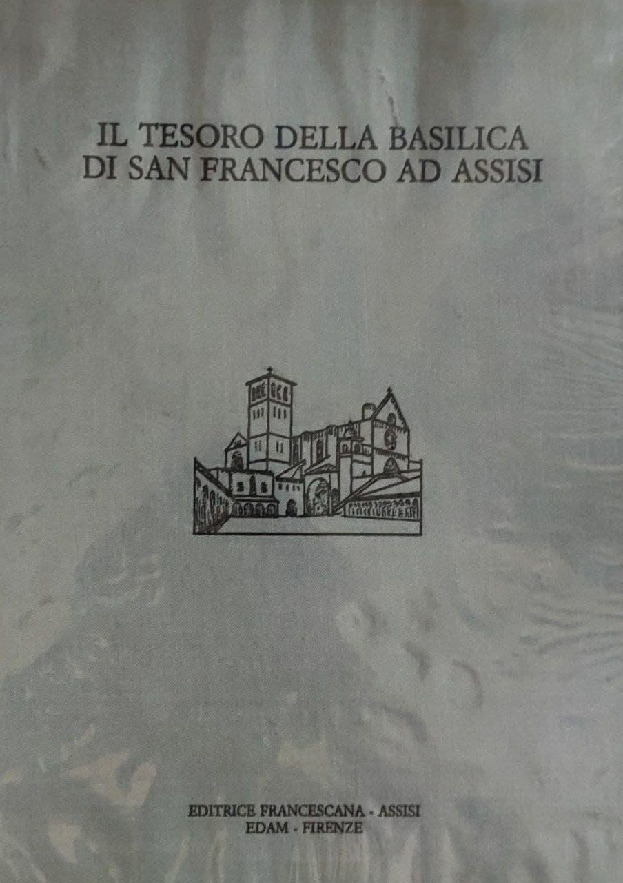 Il tesoro della Basilica di San Francesco ad Assisi - copertina