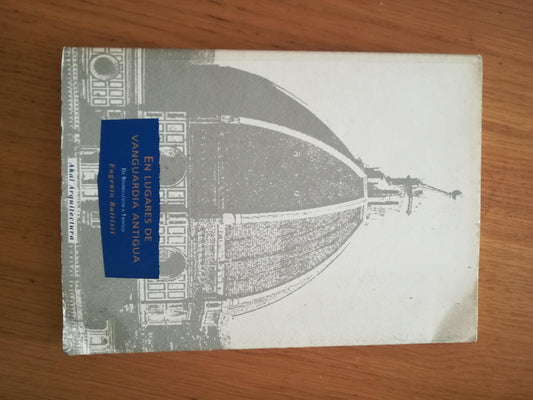 En lugares de vanguardia antigua : (de Brunelleschi a Tiépolo): 2 - copertina
