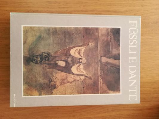 Füssli e Dante. Catalogo della mostra (Torre De\' Passeri, 1985; Milano, 1986). Ediz. illustrata - copertina