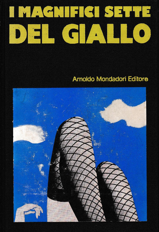 I magnifici sette del giallo: Woolrich, Olesker, Carr, Kane, Marric, Chase, Irish. - copertina