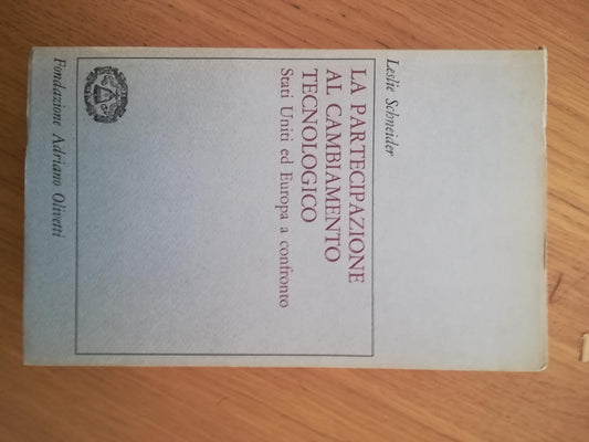 La partecipazione al cambiamento tecnologico Stati Uniti ed Europa a confronto - copertina