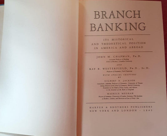 Branch banking: Its historical and theoretical position in America and abroad - copertina