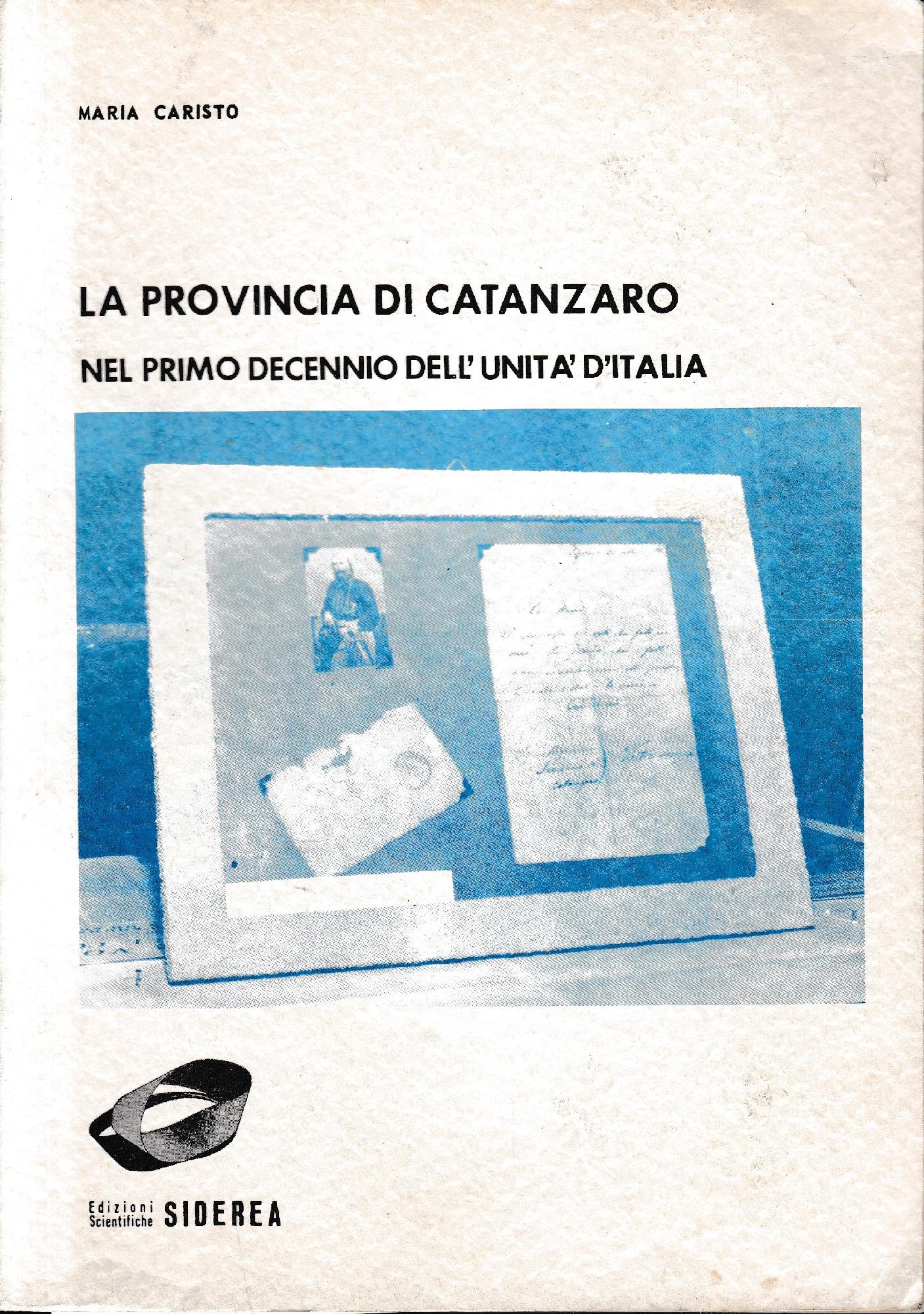 La  provincia di Catanzaro nel primo decennio dell'Unità d'Italia - copertina