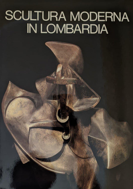 Scultura moderna in Lombardia 1900-1950 - copertina