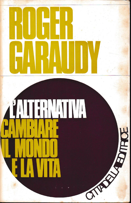 L'alternativa cambiare il mondo e la vita - copertina