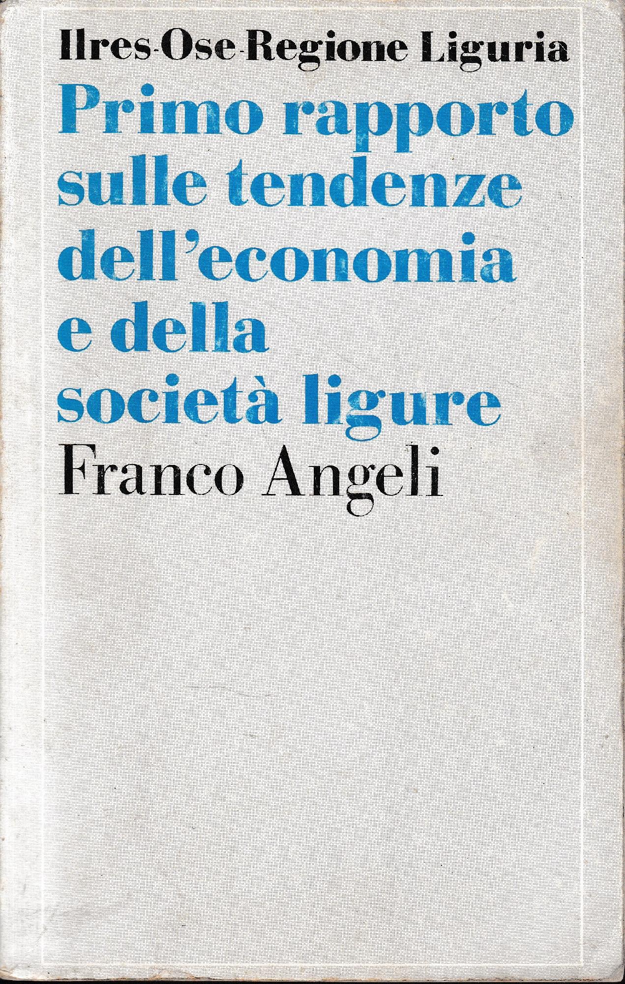 Primo rapporto sulle tendenze dell'economia e della società ligure - copertina