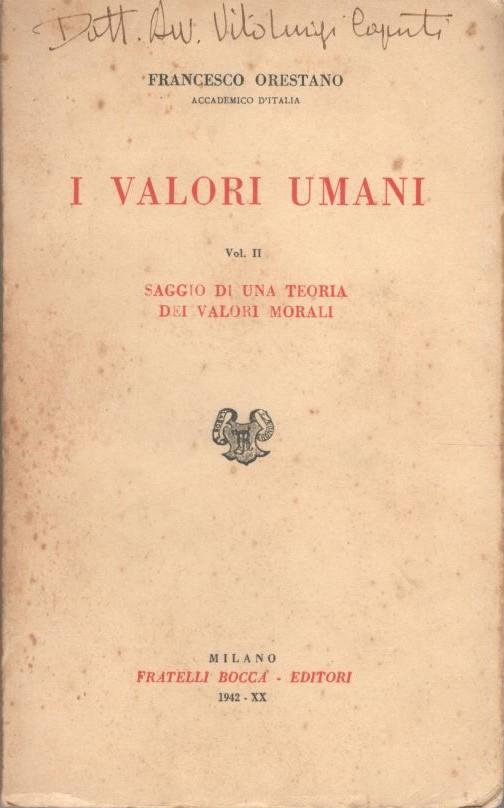 I valori umani, volume II : saggio di una teoria dei valori morali - copertina
