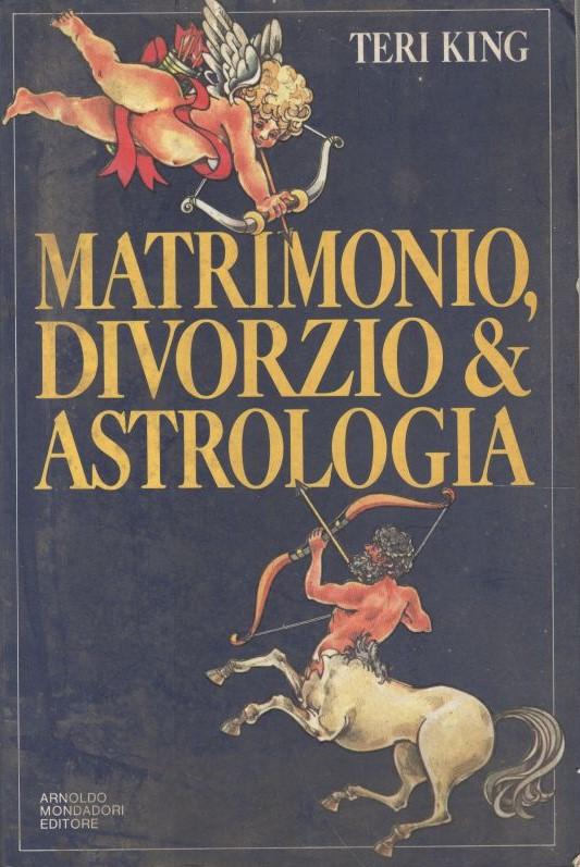Matrimonio, divorzio & astrologia - copertina