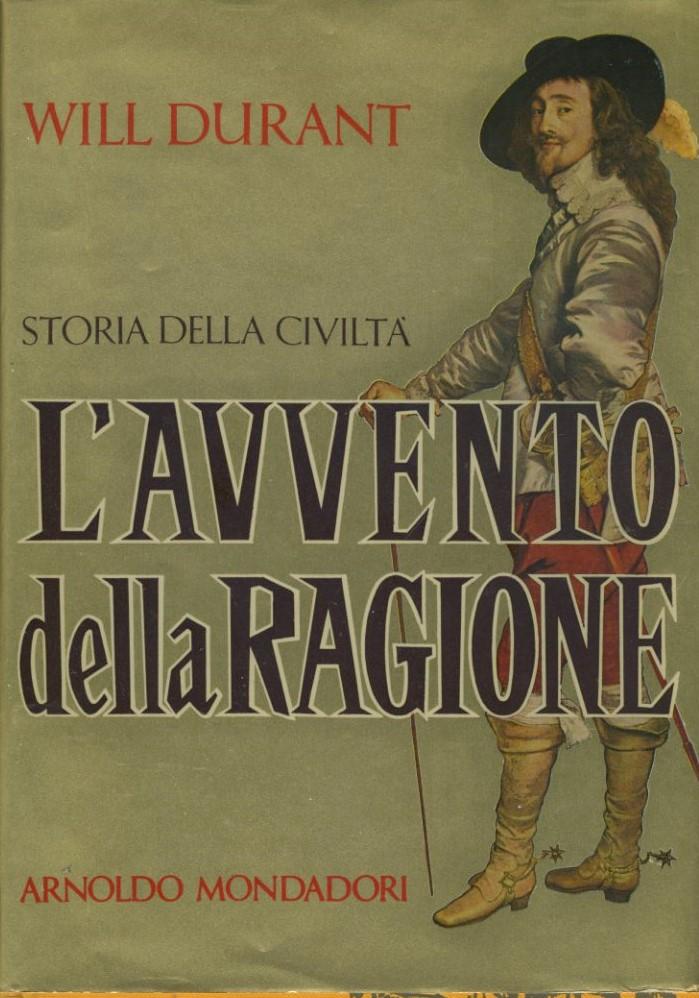 Storia della civiltà. L'avvento della ragione - copertina