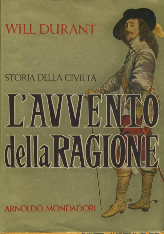 Storia della civiltà. L'avvento della ragione - copertina