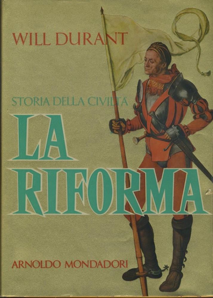 Storia della civiltà. La riforma - copertina