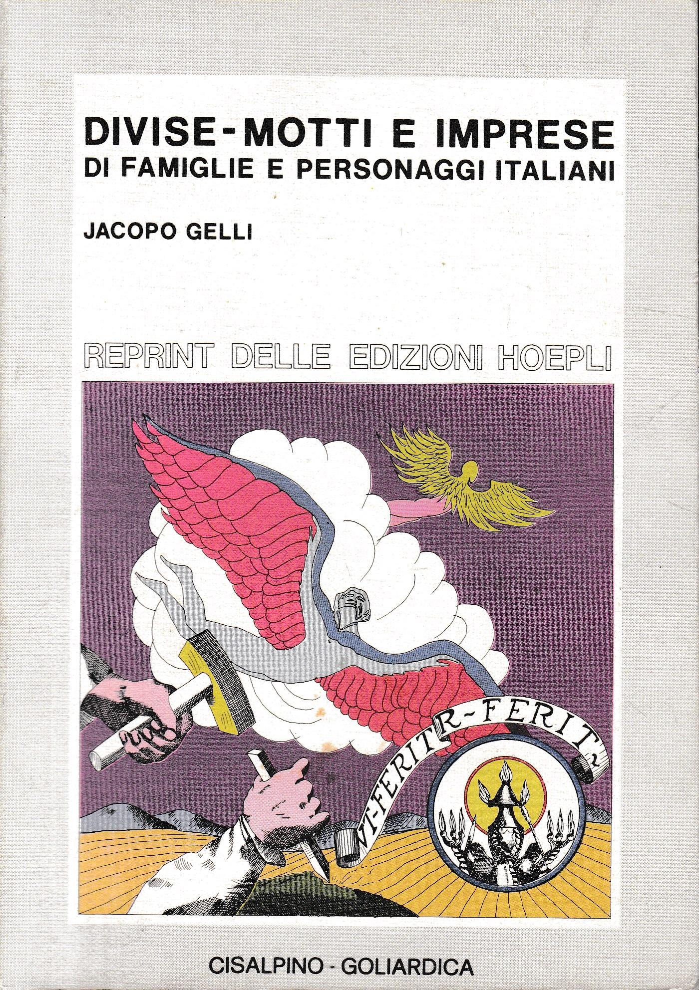 Divise motti e imprese di famiglie e personaggi italiani - copertina