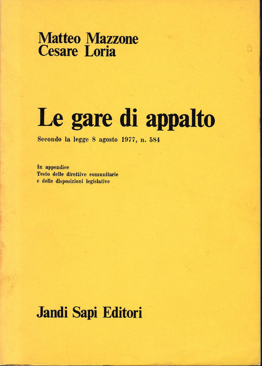 Le gare di appalto. Secondo la legge 8 Agosto 1977, n. 584 - copertina