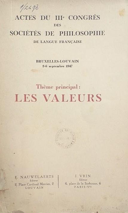 Actes du III° Congrès des Sociétés de Philosophie de langue française. Thème principal: Les Valeurs - copertina
