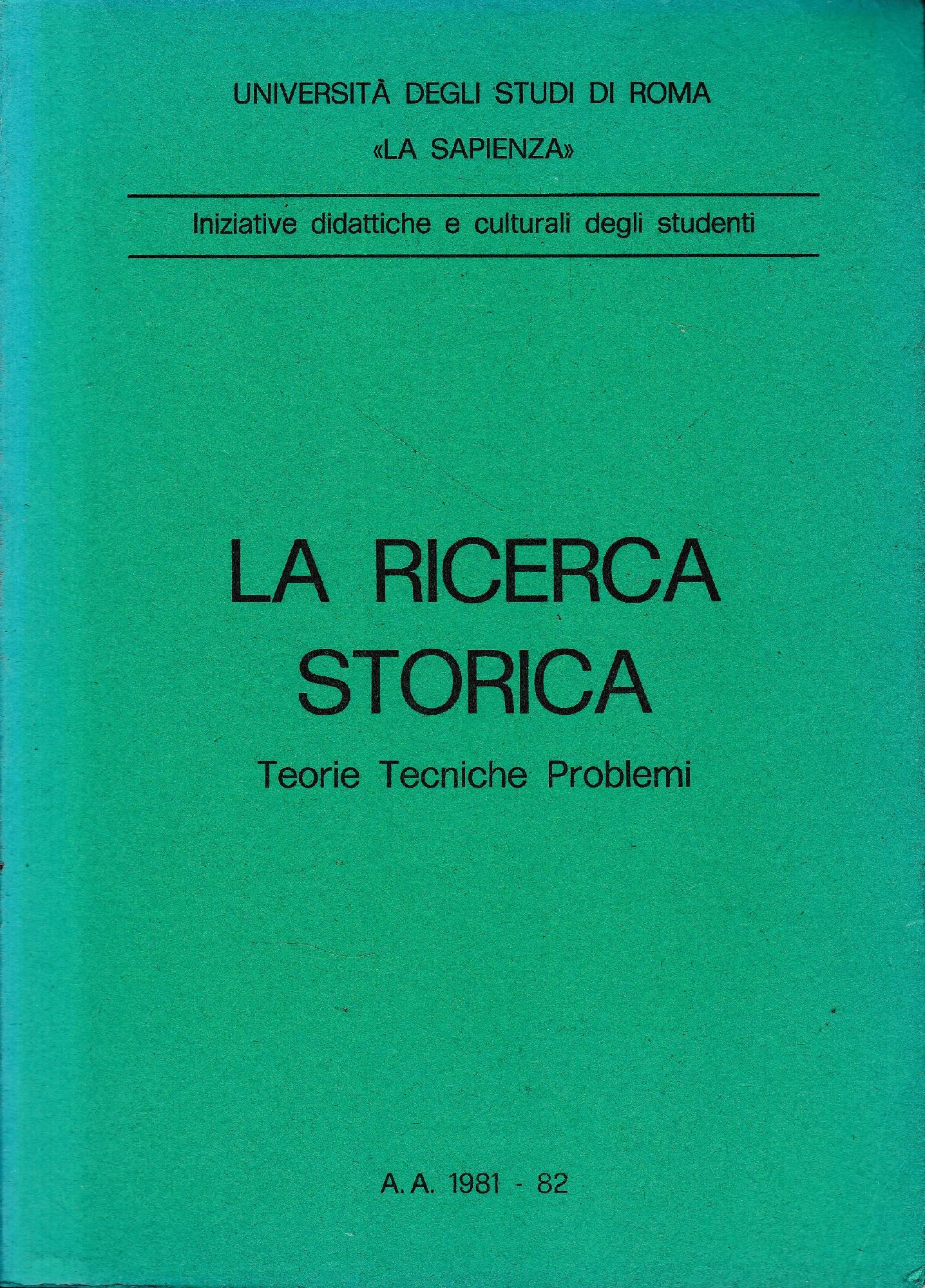 La ricerca storica. Teorie Tecniche Problemi - copertina
