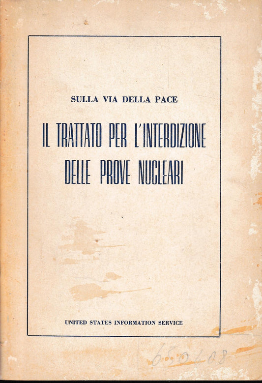 Il trattato per l'interdizione delle prove nucleari - copertina