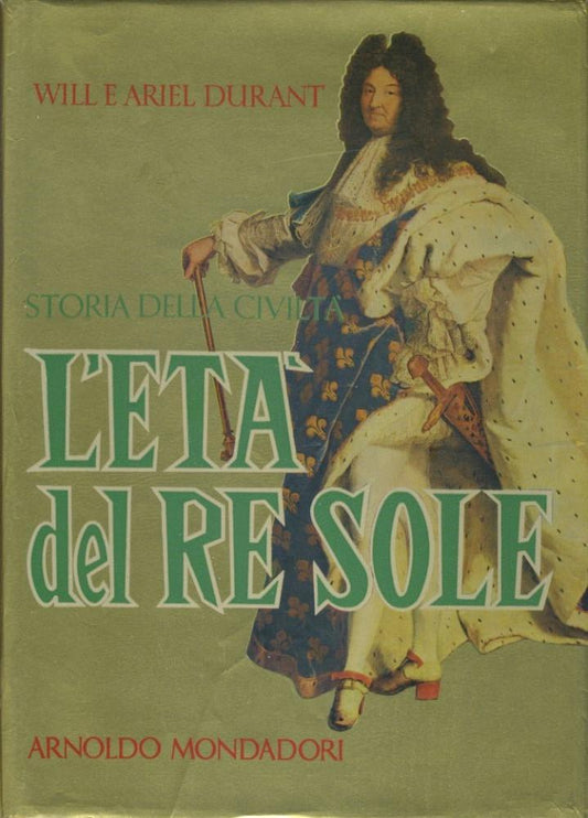 Storia della civiltà. L'etrà del Re Sole - copertina