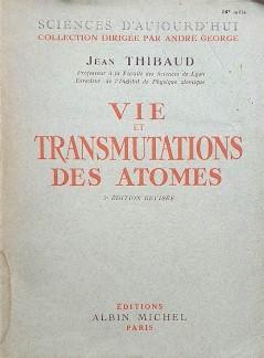 Vie et transmutations des atomes - copertina