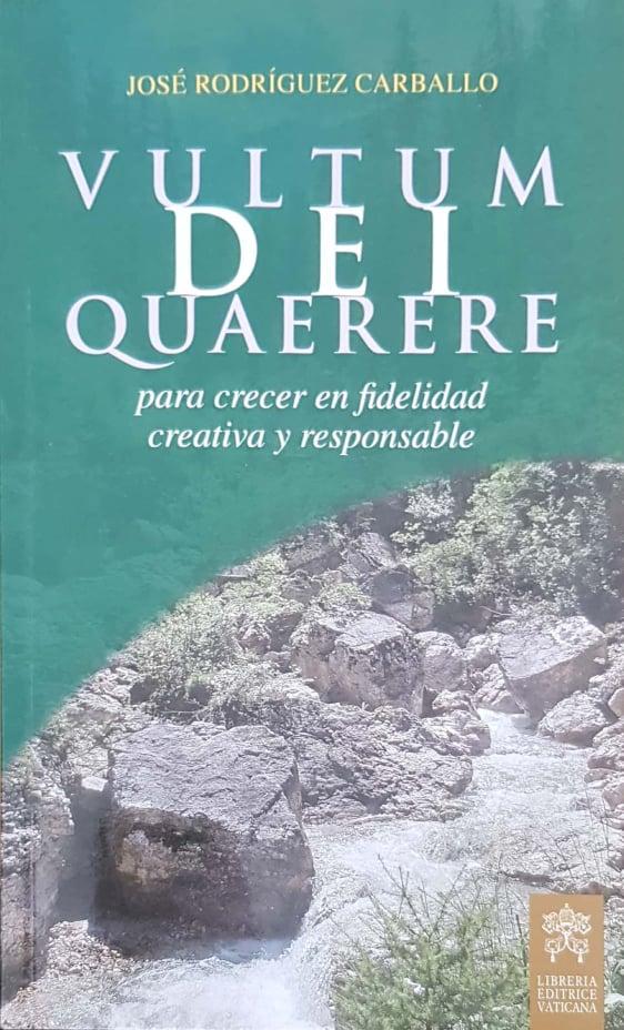 Vultum Dei quaerere. Para crecer en fidelidad creativa y responsable - copertina