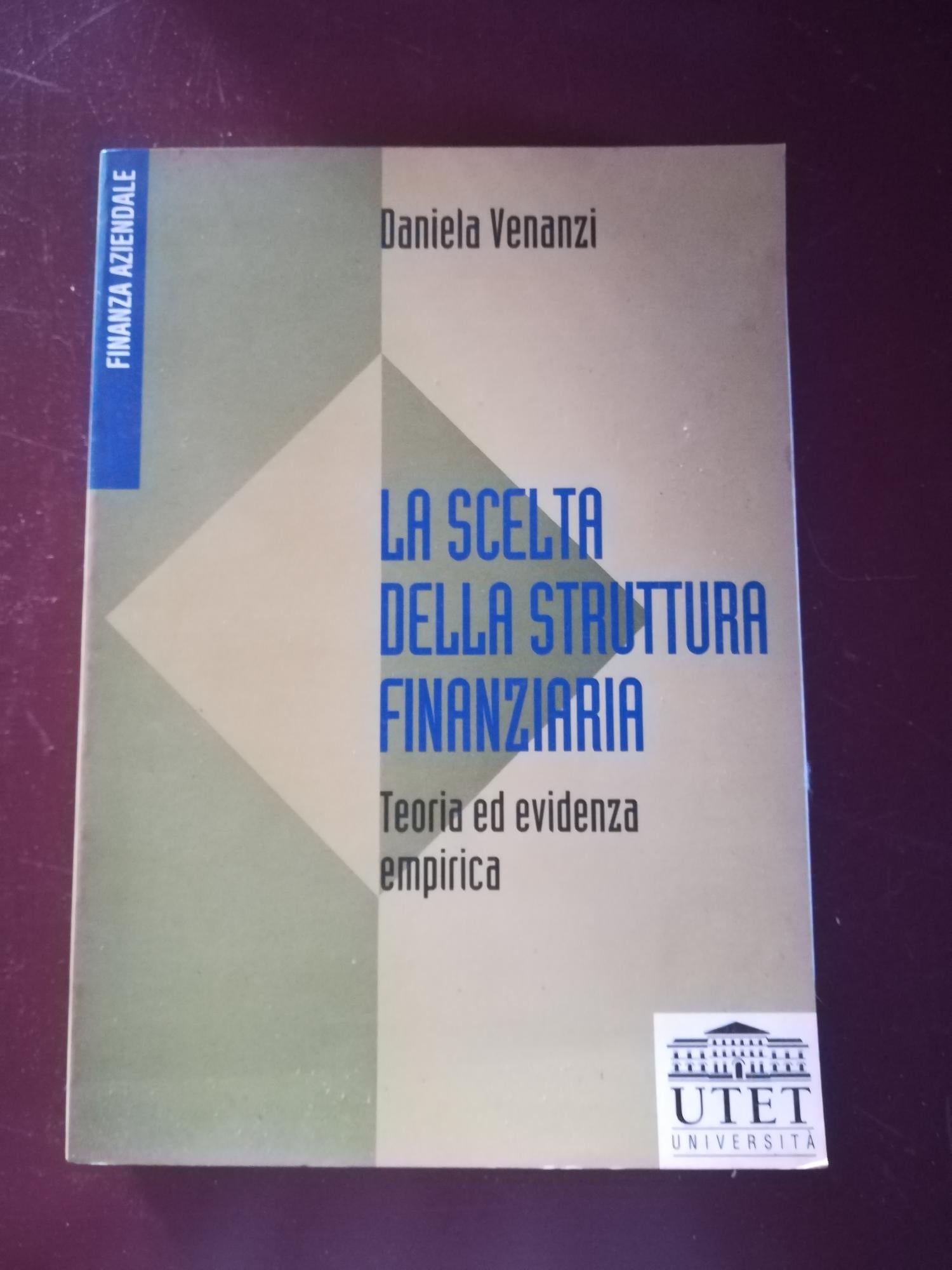 La scelta della struttura finanziaria. Teoria ed evidenza empirica - copertina