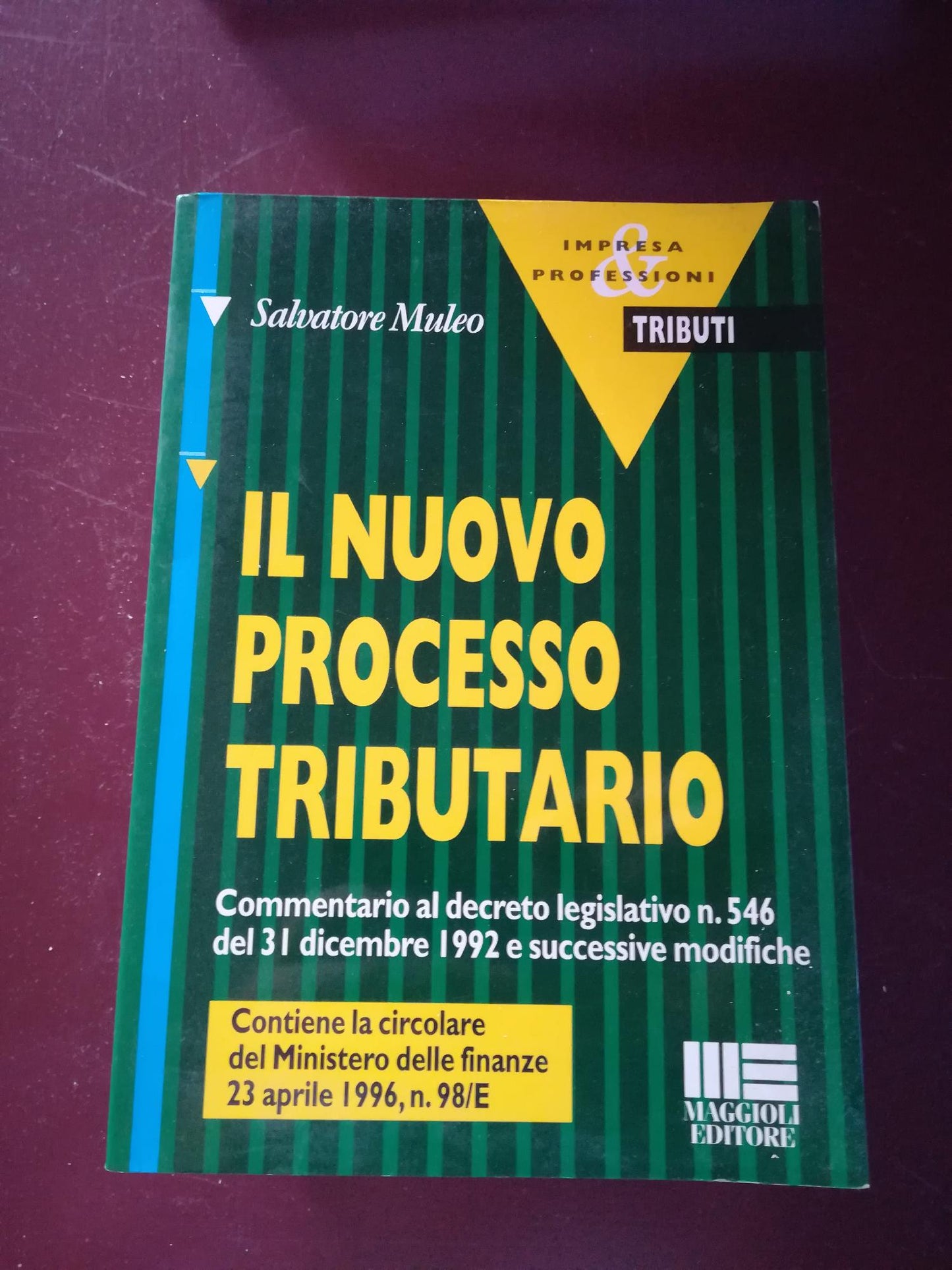 Il nuovo processo tributario : commentario al decreto legislativo n. 546 del 31 dicembre 1992 e successive modifiche - copertina