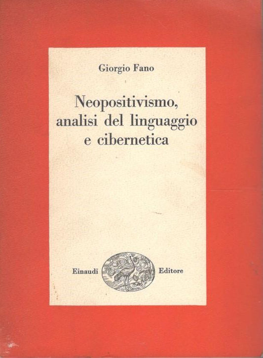 Neopositivismo, analisi del linguaggio e cibernetica - copertina