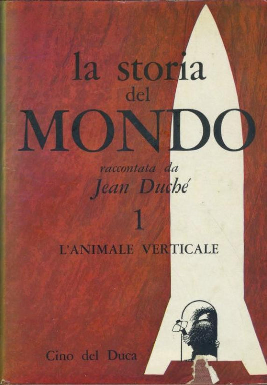 La storia del mondo. 1 L'animale verticale - copertina