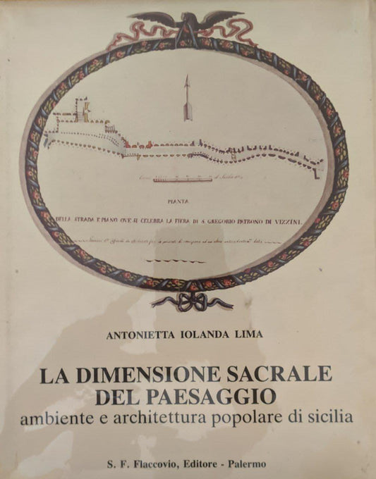 La dimensione sacrale del paesaggio, ambiente e architettura popolare di Sicilia - copertina