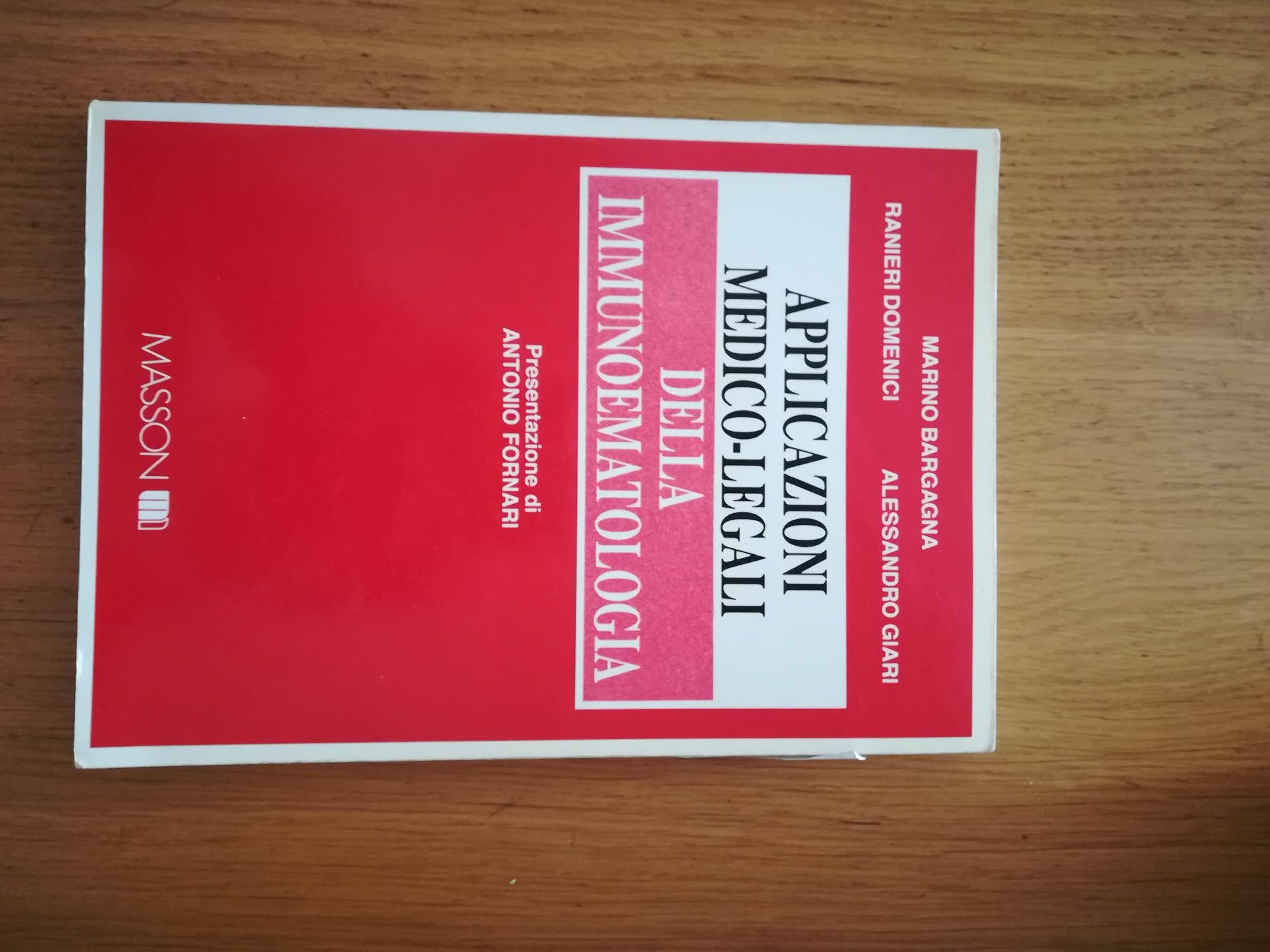 Applicazioni medico-legali della immunoematologia - copertina